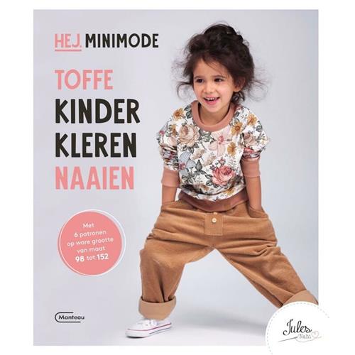 Hej. Minimode. Toffe kinderkleren naaien