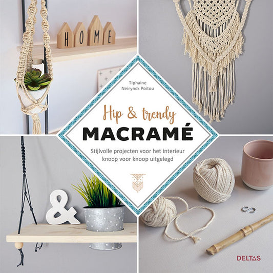 Hip & trendy macramé