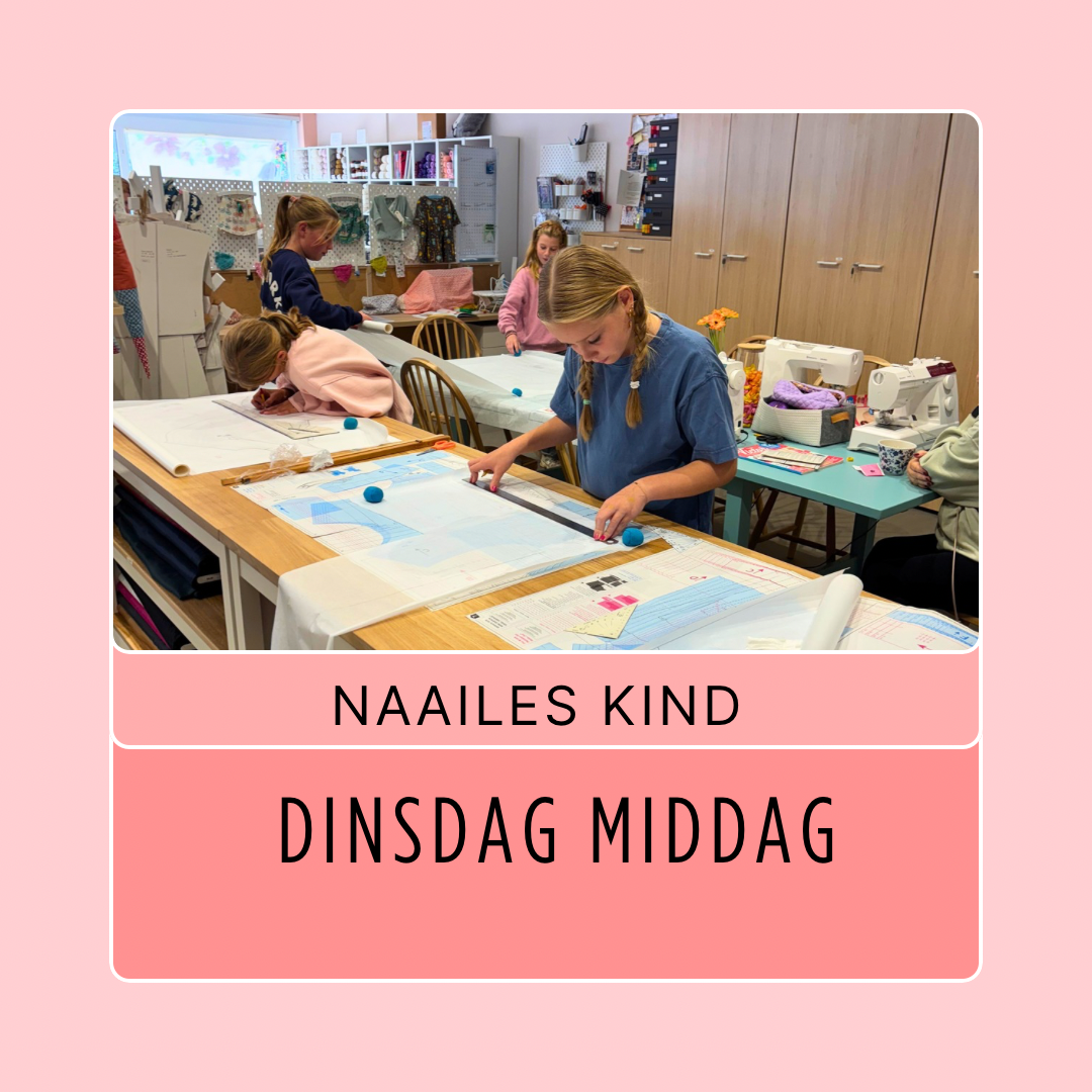 Naailes Kids 10+ dinsdag middag