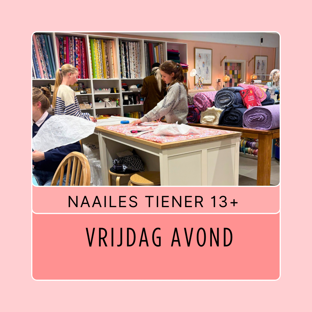 Naailes tieners 13+ vrijdag avond