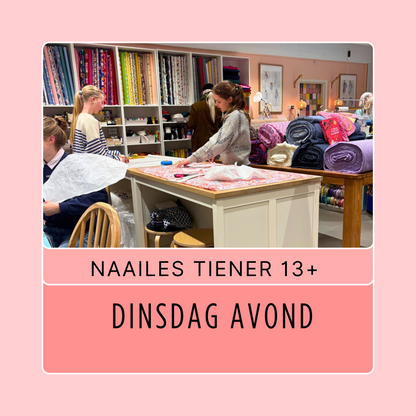 Naailes tieners 13+ dinsdag avond